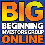 Beginning Investors Group Online (The BIG O)