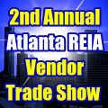 2nd Annual Atlanta REIA Vendor Trade Show