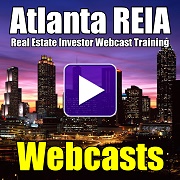 Atlanta REIA Webcast Training Series