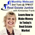 The Real Estate Junkie Webcast with Kimberlee Frank